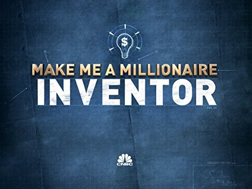 Make Me a Millionaire Inventor season 2 to premiere on September 01, 2016